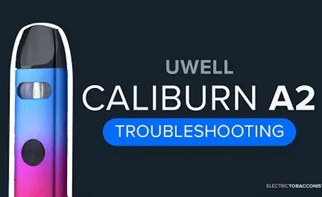 Video thumbnail for UWELL Caliburn A2 Not Working | Fix Auto Firing, Leaking & Charging